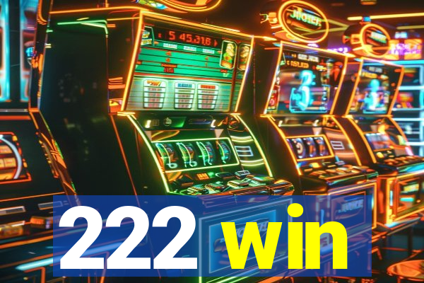 222 win